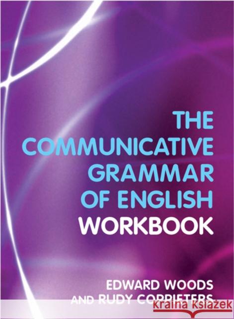 The Communicative Grammar of English Workbook Edward Woods 9780582381810 LONGMAN