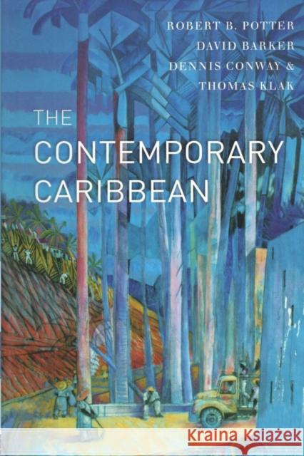 The Contemporary Caribbean Robert B. Potter 9780582418530 0