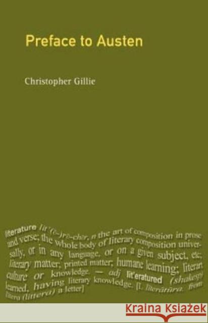 A Preface to Jane Austen: Revised Edition Gillie, Christopher 9780582437623 Longman Publishing Group