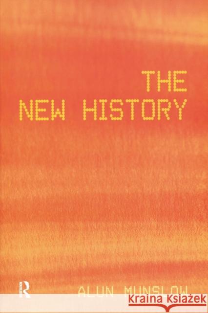 The New History Alan Munslow Alun Munslow 9780582472822 Longman Publishing Group