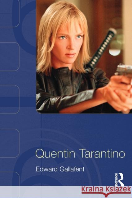 Quentin Tarantino Ed Gallafent 9780582473041 Longman Publishing Group