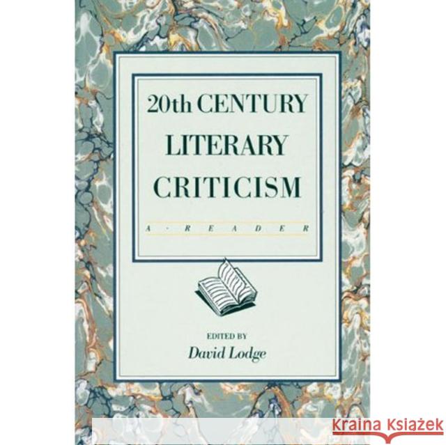 Twentieth Century Literary Criticism: A Reader Lodge, David 9780582484221 Longman Publishing Group