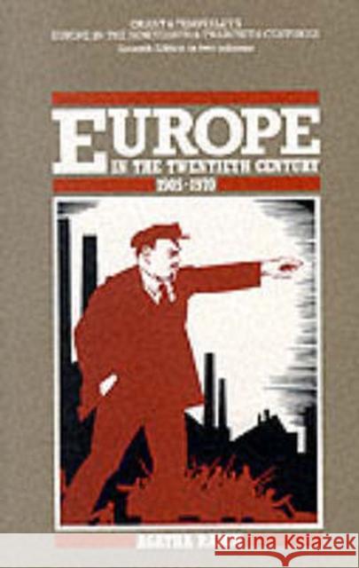 Grant and Temperley's Europe in the Twentieth Century 1905-1970 A. J. Grant Arthur James Grant A. Ramm 9780582490291