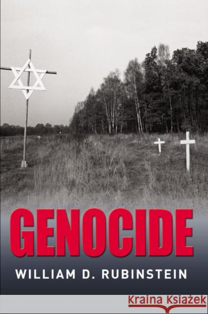 Genocide William D. Rubinstein 9780582506015