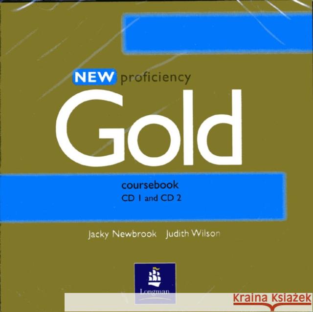 New Proficiency Gold Class CD 1-2 Judith Wilson, Jacky Newbrook 9780582507302