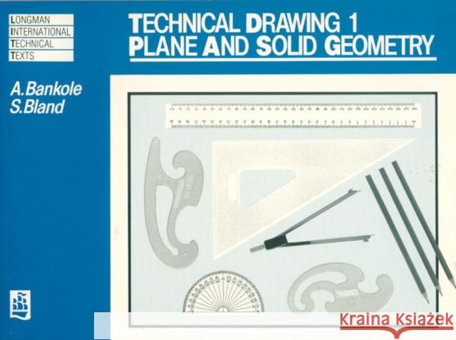 Technical Drawing 1: Plane and Solid Geometry  9780582651395 Pearson Education Limited