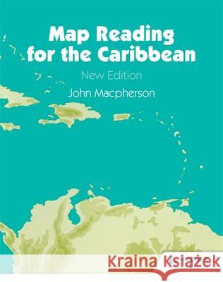 Map Reading for the Caribbean  Macpherson, John 9780582766099