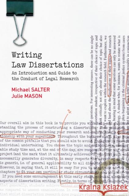 Writing Law Dissertations: An Introduction and Guide to the Conduct of Legal Research Julie Mason 9780582894358 Pearson Education Limited