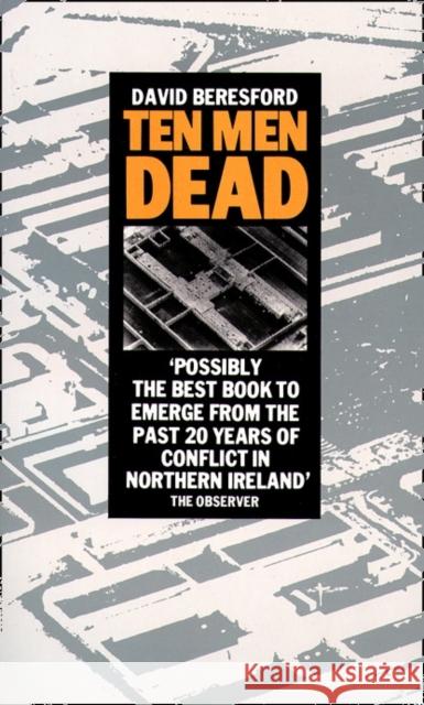 Ten Men Dead David Beresford 9780586065334 HarperCollins Publishers