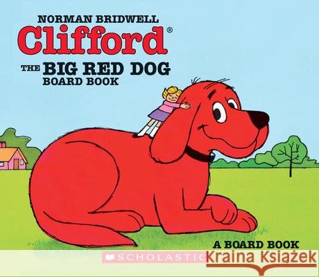 Clifford the Big Red Dog Norman Bridwell 9780590341257 Scholastic