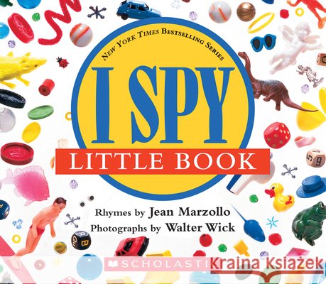 I Spy Little Book: A Book of Picture Riddles Marzollo, Jean 9780590341295 Scholastic