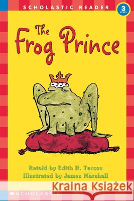 Frog Prince, the (Level 3) Edith Tarcov James Marshall 9780590465717 