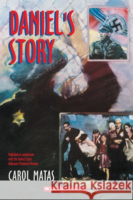 Daniel's Story Carol Matas 9780590465885 Scholastic