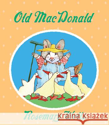 Old Macdonald Rosemary Wells 9780590769853 Scholastic US