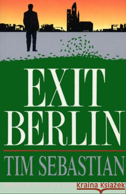 Exit Berlin Tim Sebastian 9780593070970