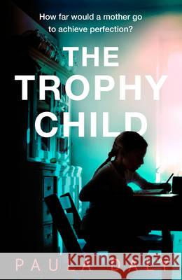 Trophy Child  Daly, Paula 9780593075210