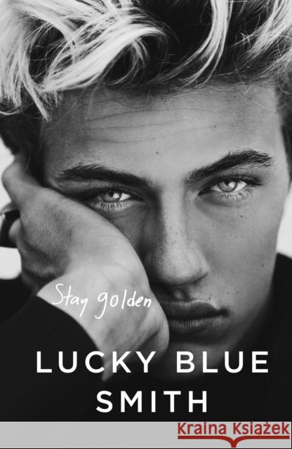 Stay Golden  Smith, Lucky Blue 9780593077764 