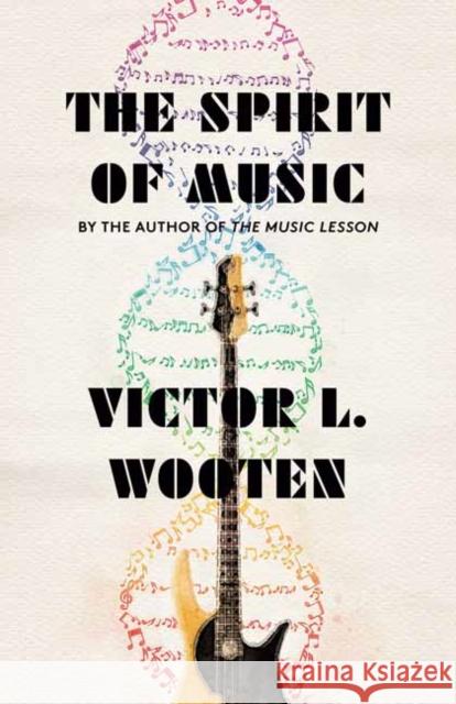 The Spirit of Music Victor L. Wooten 9780593081662