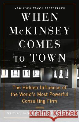 When McKinsey Comes to Town Bogdanich, Walt 9780593081877 Anchor