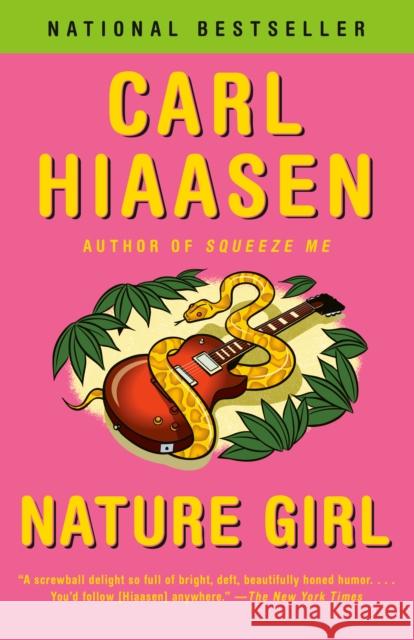 Nature Girl Carl Hiaasen 9780593082379 Vintage Crime/Black Lizard