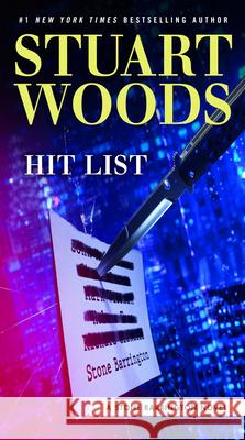 Hit List Stuart Woods 9780593083239 G.P. Putnam's Sons