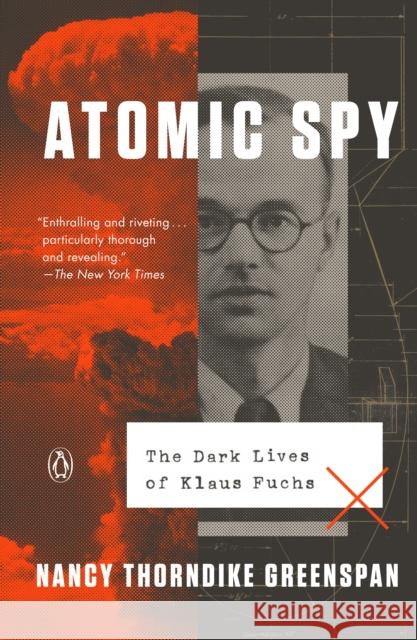 Atomic Spy Nancy Thorndike Greenspan 9780593083406