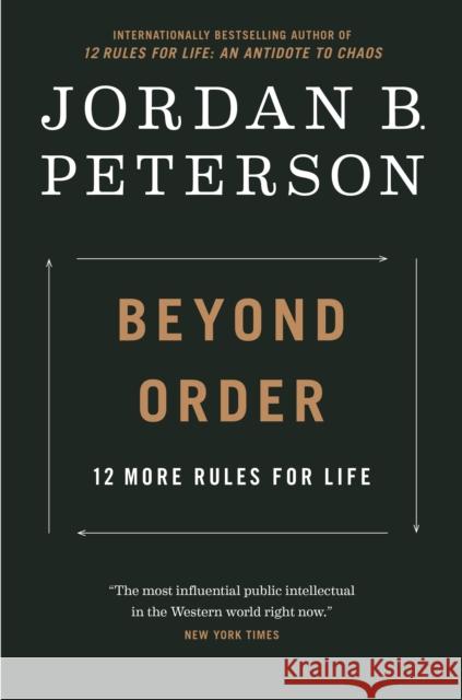 Beyond Order: 12 More Rules for Life Jordan B. Peterson 9780593084649 Portfolio