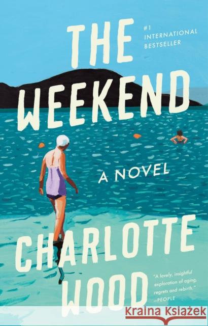 The Weekend Charlotte Wood 9780593086445 Riverhead Books