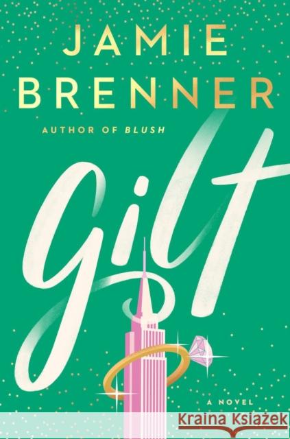 Gilt Jamie Brenner 9780593087824 Penguin Putnam Inc