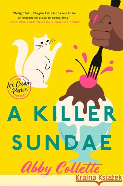 A Killer Sundae Abby Collette 9780593099704 Penguin Putnam Inc