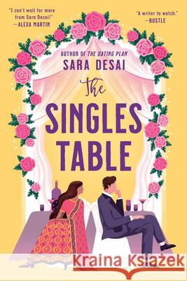 The Singles Table Sara Desai 9780593100608 Berkley Books