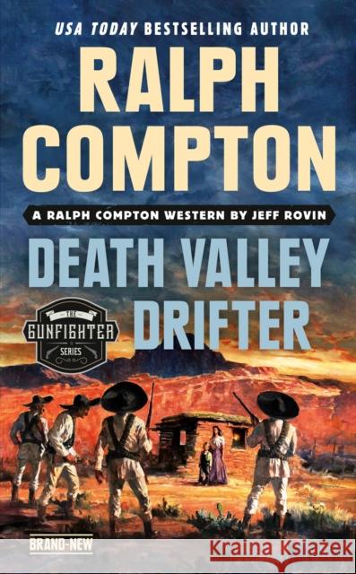 Ralph Compton Death Valley Drifter Jeff Rovin Ralph Compton 9780593100752 Berkley Books