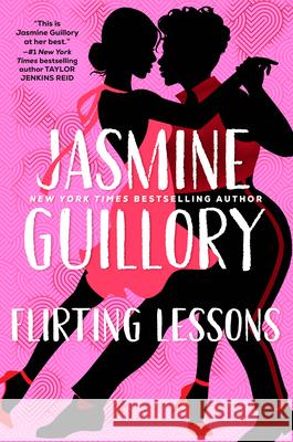 Flirting Lessons Jasmine Guillory 9780593100905