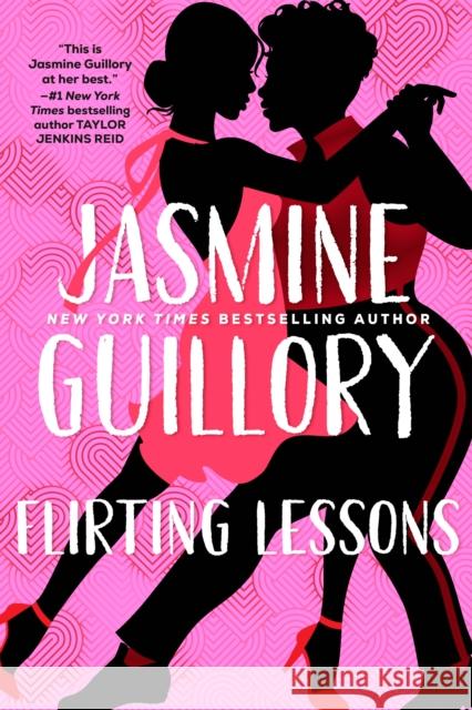 Flirting Lessons Jasmine Guillory 9780593100912 Berkley Books