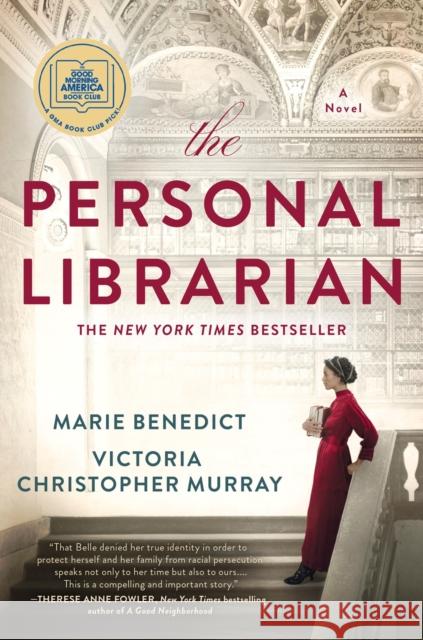 The Personal Librarian Marie Benedict Victoria Christopher Murray 9780593101537