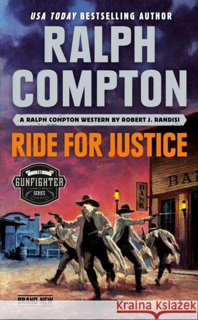 Ralph Compton Ride for Justice Randisi, Robert J. 9780593102268 Berkley Books