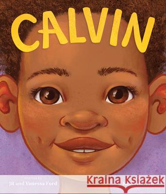 Calvin Vanessa Ford Jr. Ford Kayla Harren 9780593108673 G.P. Putnam's Sons Books for Young Readers