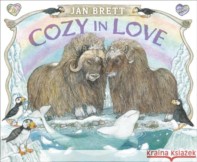 Cozy in Love Jan Brett Jan Brett 9780593109854 G.P. Putnam's Sons Books for Young Readers