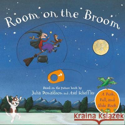 Room on the Broom Push-Pull-Slide Julia Donaldson Axel Scheffler 9780593110409 Dial Books