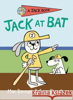 Jack at Bat Mac Barnett Greg Pizzoli 9780593113820 Viking Books for Young Readers