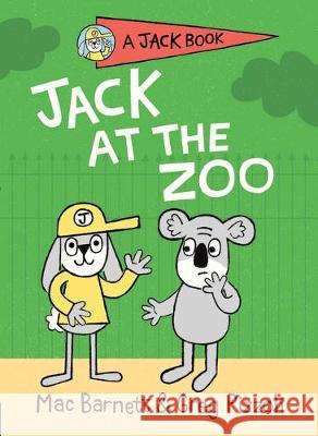 Jack at the Zoo Mac Barnett Greg Pizzoli 9780593113912