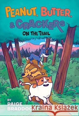 On the Trail Paige Braddock 9780593117491 Viking Books for Young Readers