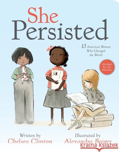 She Persisted Chelsea Clinton 9780593117583 Philomel Books