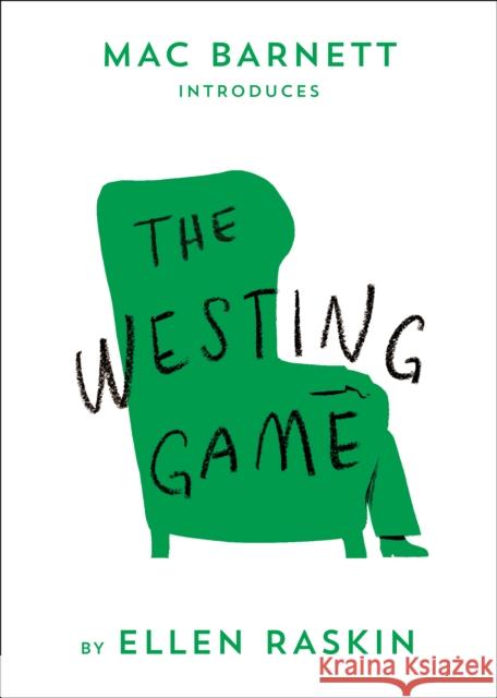 The Westing Game Ellen Raskin Mac Barnett 9780593118108 Penguin Putnam Inc