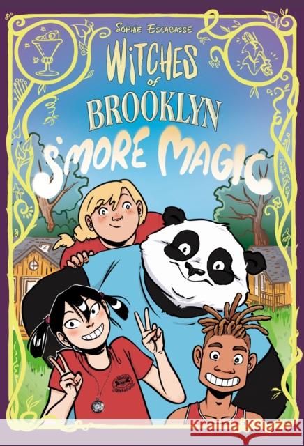 Witches of Brooklyn: s'More Magic: (A Graphic Novel) Escabasse, Sophie 9780593119334 Random House USA Inc