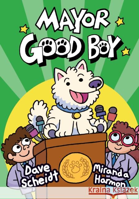 Mayor Good Boy Miranda Harmon 9780593124871 Random House USA Inc