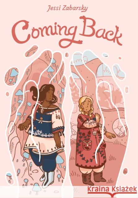 Coming Back: (A Graphic Novel) Zabarsky, Jessi 9780593125434 Random House Graphic