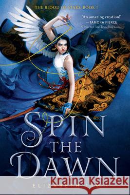 Spin the Dawn Elizabeth Lim 9780593126028