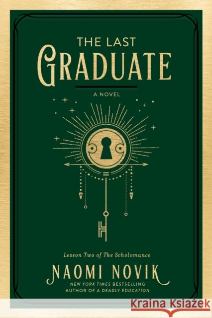 The Last Graduate Novik, Naomi 9780593128862 Del Rey Books