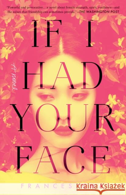 If I Had Your Face Frances Cha 9780593129487 Ballantine Books